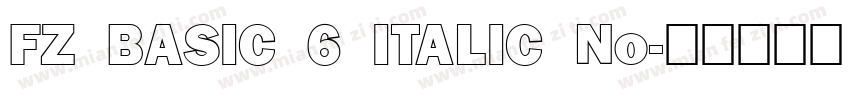 FZ BASIC 6 ITALIC No字体转换